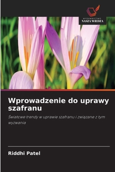 Paperback Wprowadzenie do uprawy szafranu [Polish] Book