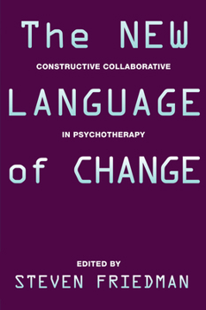 Paperback The New Language of Change: Constructive Collaboration in Psychotherapy Book