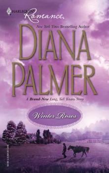 Winter Roses - Book #32 of the Long, Tall Texans