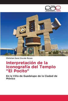 Paperback Interpretación de la Iconografía del Templo "El Pocito" [Spanish] Book