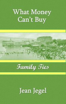 What Money Can't Buy: Family Ties