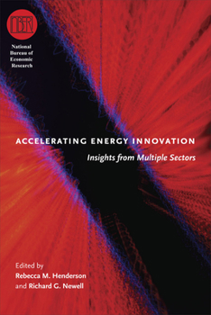 Hardcover Accelerating Energy Innovation: Insights from Multiple Sectors Book