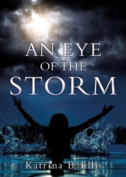Paperback An Eye of the Storm Book