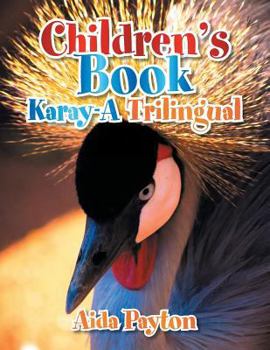 Paperback Children's Book Karay-A Trilingual [Multiple Languages] Book