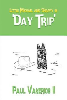 Paperback Little Michael and Snappy in 'Day Trip' Book