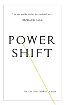 Hardcover Power Shift: On the New Global Order Book