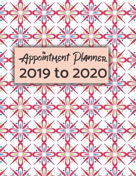 Paperback Appointment Planner 2019-2020: Appointment Book with Daily Half Hourly Schedule Organized Weekly For Each Month Book