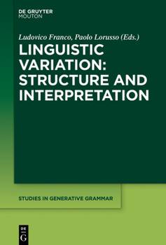 Paperback Linguistic Variation: Structure and Interpretation Book