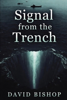 Paperback The Signal from the Trench Book