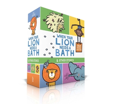 Board book When Your Lion Needs a Bath & Other Stories (Boxed Set): When Your Lion Needs a Bath; When Your Elephant Has the Sniffles; When Your Llama Needs a Hai Book
