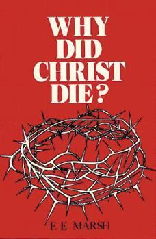 Paperback Why Did Christ Die? Book