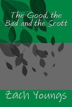 Paperback The Good, the Bad and the Scott Book