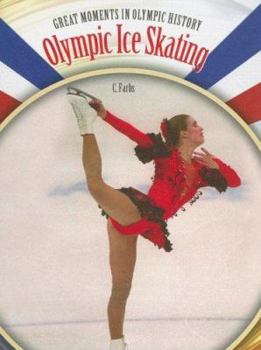 Olympic Ice Skating - Book  of the Great Moments in Olympic History