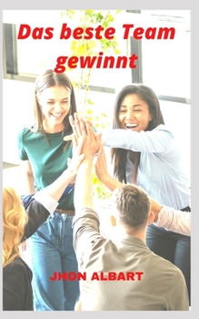Paperback Das beste Team gewinnt [German] Book