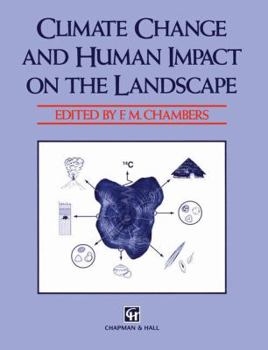 Paperback Climate Change and Human Impact on the Landscape: Studies in Palaeoecology and Environmental Archaeology Book