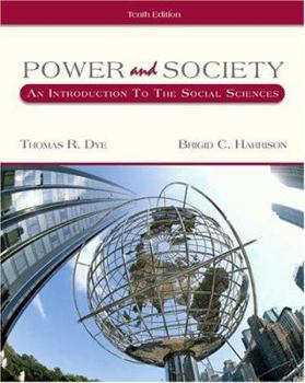 Paperback Power and Society: An Introduction to the Social Sciences (with Infotrac) [With Infotrac] Book