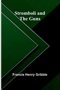 Paperback Stromboli and the Guns Book