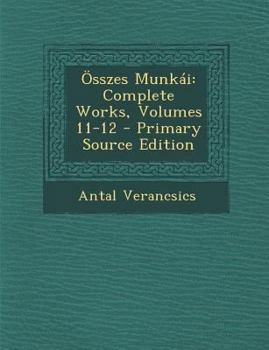 Paperback Osszes Munkai: Complete Works, Volumes 11-12 [Latin] Book