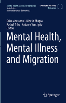 Hardcover Mental Health, Mental Illness and Migration Book