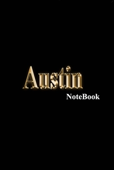 Austin Notebook: Name Monogram 9 x 6 Blank, lined writing Journal/Notebook diary, and notes