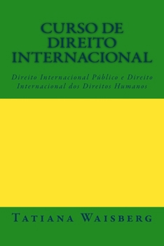 Paperback Curso de Direito Internacional Publico: e Direito Internacional dos Direitos Humanos [Portuguese] Book