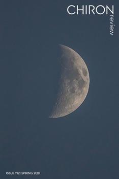 Paperback Chiron Review #121 spring 2021 Book