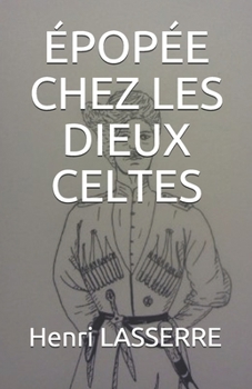 �pop�e Chez Les Dieux Celtes