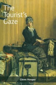 Hardcover The Tourist's Gaze: Travellers to Ireland, 1800 - 2000 Book