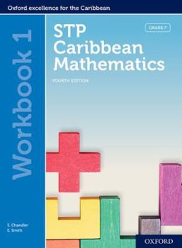 Paperback STP Caribbean Mathematics, Fourth Edition: Age 11-14: STP Caribbean Mathematics Student Book 1 Book