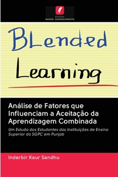 Paperback Análise de Fatores que Influenciam a Aceitação da Aprendizagem Combinada [Portuguese] Book