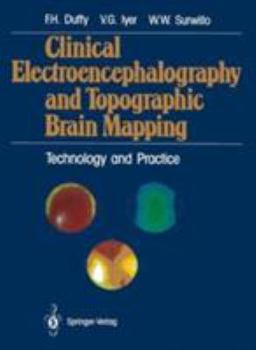 Hardcover Clinical Electroencephalography and Topographic Brain Mapping: Technology and Practice Book