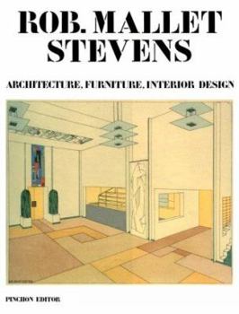 Hardcover Rob Mallet-Stevens: Architecture, Furniture, Interior Design Book