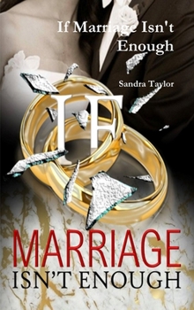 Hardcover If Marriage Isn't Enough Book