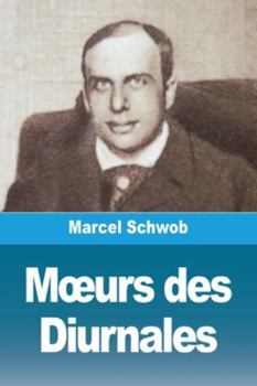 Paperback Moeurs des Diurnales [French] Book
