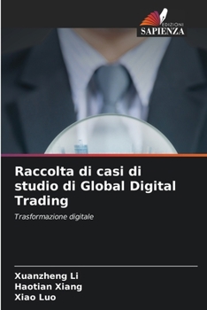 Paperback Raccolta di casi di studio di Global Digital Trading [Italian] Book