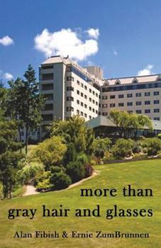 Paperback More Than Gray Hair and Glasses Book