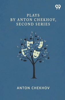 Paperback Plays By Anton Chekhov, Second Series Book