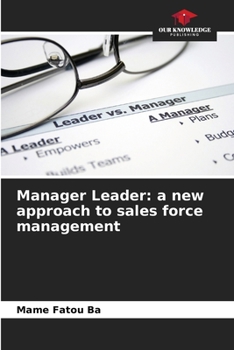 Paperback Manager Leader: a new approach to sales force management Book