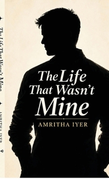 Hardcover The Life That Wasn't Mine Book