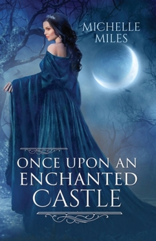 Paperback Once Upon an Enchanted Castle Book
