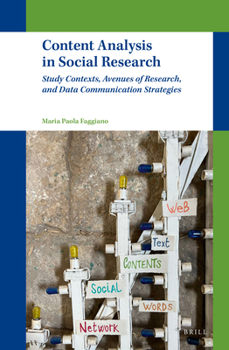 Hardcover Content Analysis in Social Research: Study Contexts, Avenues of Research, and Data Communication Strategies Book
