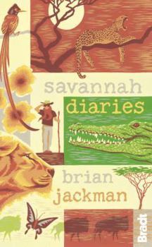Paperback Savannah Diaries: A Celebration of Africa's Big Cat Country Book