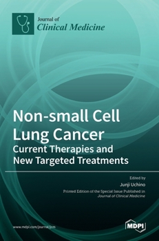 Hardcover Non-small Cell Lung Cancer: Current Therapies and New Targeted Treatments Book