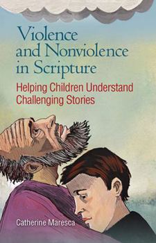 Paperback Violence and Nonviolence in Scripture Book