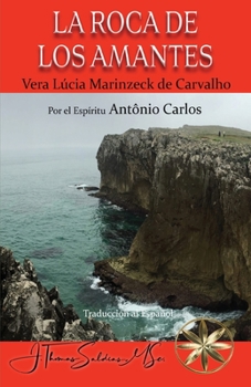 Paperback La Roca de Los Amantes [Spanish] Book