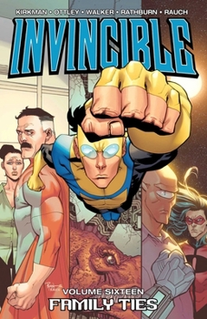 Paperback Invincible Volume 16: Family Ties Book