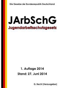 Paperback Jugendarbeitsschutzgesetz - JArbSchG [German] Book