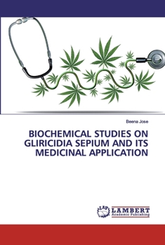 Paperback Biochemical Studies on Gliricidia Sepium and Its Medicinal Application Book