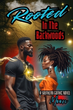 Paperback Rooted In The Backwoods: Origins Book