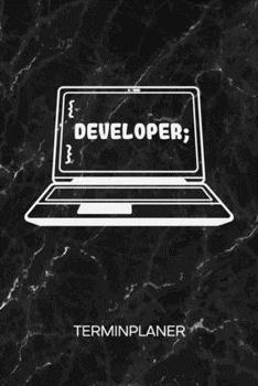Paperback Terminplaner: Spiele Entwickler Kalender Spieleentwicklung Terminkalender - Programmierung Wochenplaner Programmierer Wochenplanung [German] Book